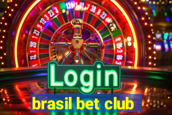 brasil bet club